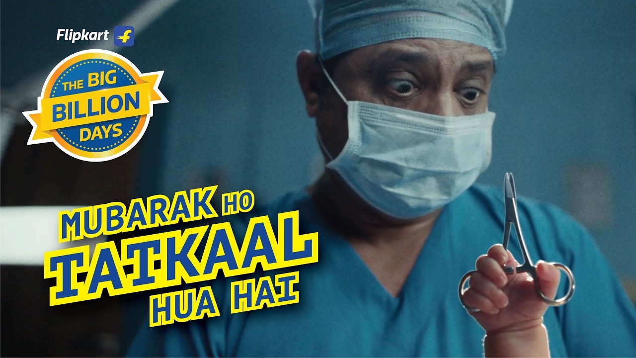 A surgeon in a mask holds forceps beside the line "Mubarak ho Tatkaal hua hai" in Flipkart's Big Billion Days 2026 film